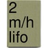 2 m/h LIFO