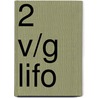 2 v/g LIFO door Onbekend