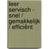 Leer Servisch - Snel / Gemakkelijk / Efficiënt by Pinhok Languages