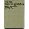 Leefdaal (Bertem)-Aansluiting Voer fase 6B (20567b) door T. Beukelaar – van Gulik