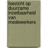 Toezicht op duurzame inzetbaarheid van medewerkers by Neline van Noordt