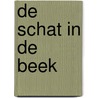 De schat in de beek door Janneke Wiegers