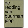 De redding van buurman Joop door Hanneke de Hoog