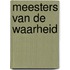 Meesters van de waarheid