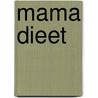 Mama dieet by Sanne Mouha