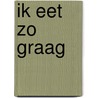 Ik eet zo graag door Pascale Naessens
