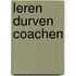 Leren durven coachen
