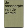De onscherpte van de wereld by Iris Wolff