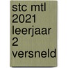 STC MTL 2021 leerjaar 2 versneld by Unknown