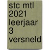 STC MTL 2021 leerjaar 3 versneld door Onbekend