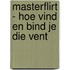 MasterFlirt - hoe vind en bind je die vent