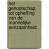 Het genootschap tot opheffing van de mannelijke eenzaamheid door Hubrecht Duijker