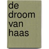 De droom van Haas by Sylvia Vanden Heede