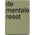 De Mentale Reset