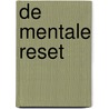 De Mentale Reset door Elke Geraerts