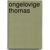 Ongelovige Thomas door Johan Verweij