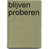 Blijven proberen door Adam Ciccio