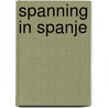 Spanning in Spanje door Fred Diks