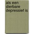 Als een dierbare depressief is