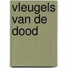 Vleugels van de dood door Beau Charlotte