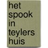 Het spook in Teylers huis