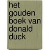 Het Gouden Boek van Donald Duck by Disney