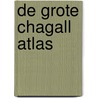 De grote Chagall atlas door Nienke Denekamp