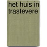 Het huis in Trastevere by Cecile Koops