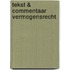 Tekst & Commentaar Vermogensrecht