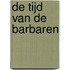 De tijd van de barbaren
