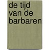 De tijd van de barbaren door Katz