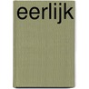 Eerlijk door Kars Veling