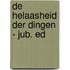 De helaasheid der dingen