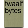 Twaalf bytes door Jeanette Winterson