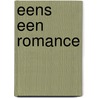 Eens een romance door Roos Verlinden