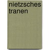 Nietzsches tranen door Irvin D. Yalom