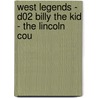 West Legends - D02 Billy the Kid - The Lincoln Cou door Bec