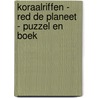 Koraalriffen - Red de planeet - puzzel en boek door Giulia Pesavento