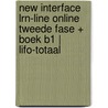 New Interface LRN-line online tweede fase + boek B1 | LIFO-totaal door Onbekend