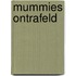Mummies ontrafeld