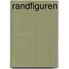 Randfiguren door Ingeborg Nienhuis