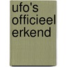Ufo's officieel erkend door Bart Uytterhaegen