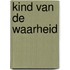 Kind van de waarheid