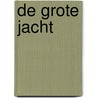 De Grote Jacht door Robert Jordan