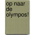 Op naar de Olympos!