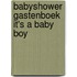 Babyshower gastenboek It's a baby boy