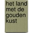 Het land met de gouden kust