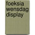 Foeksia Wensdag display