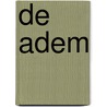 De adem by Thomas Bernhard