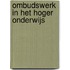Ombudswerk in het hoger onderwijs
